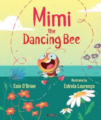 O'Brien Eoin: Mimi The Dancing Bee [2026] paperback