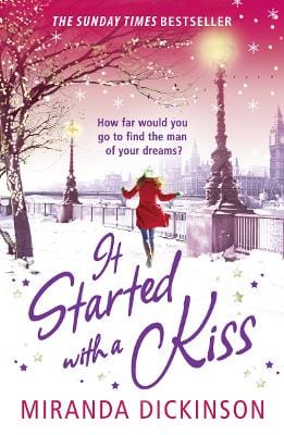 Miranda Dickinson: It Started With A Kiss [2011] paperback