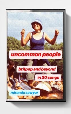 Miranda Sawyer: Uncommon People [2024]