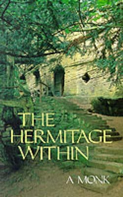 Monk A: The Hermitage within [1999] paperback