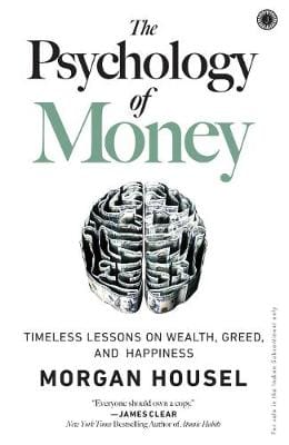 Morgan Housel: The Psychology of Money [2020]