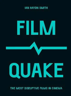 Mr. Ian Haydn Smith: FilmQuake [2021]