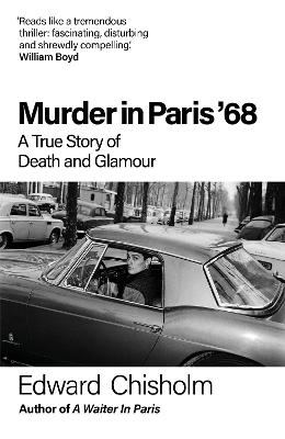 Edward Chisholm: Murder In Paris '68 [2026]