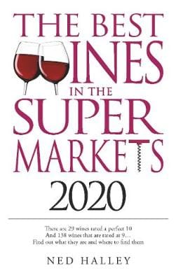 Ned Halley: BEST WINES IN THE SUPERMARKETS 2020 W9 [2019] paperback