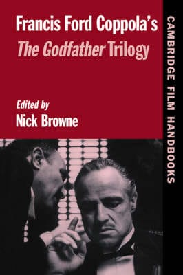 Nick (University of California, Browne: Francis Ford Coppola's The Godfather Trilogy [1999] paperback