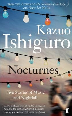 Kazuo Ishiguro: Nocturnes [2010]
