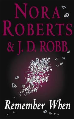 Nora Roberts: Remember When [2004] paperback