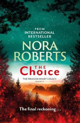 Nora Roberts: The Choice [2022] hardback