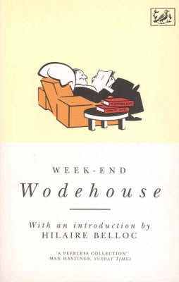 P.G. Wodehouse: Week-End Wodehouse [1991] paperback