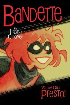 Paul Tobin: Bandette Volume 1: Presto! [2020] paperback