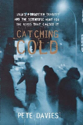 Pete Davies: Catching Cold [1999]