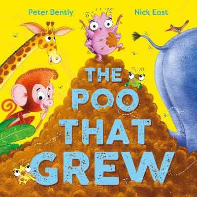 Peter Bently: The Poo That Grew [2024]