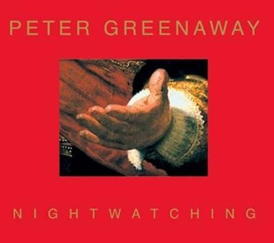 Peter Greenaway: Nightwatching [2006] paperback