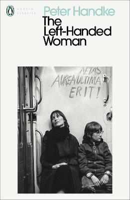 Peter Handke: The Left-Handed Woman [2020]