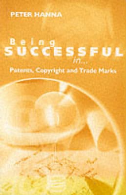 Peter Hanna: Trademarks and Patents [1998] paperback