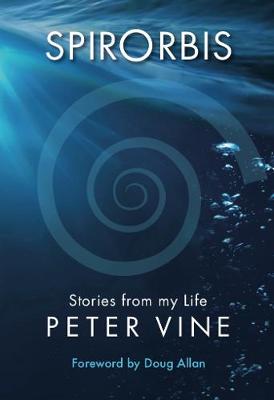 Peter Vine: Spirorbis [2020]