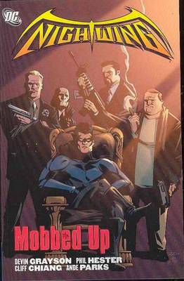 Phil Hester: Nightwing: Mobbed Up [2006] paperback