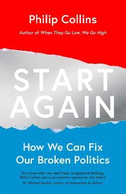 Philip Collins: Start Again [2018] paperback