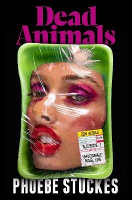 Phoebe Stuckes: Dead Animals [2025]