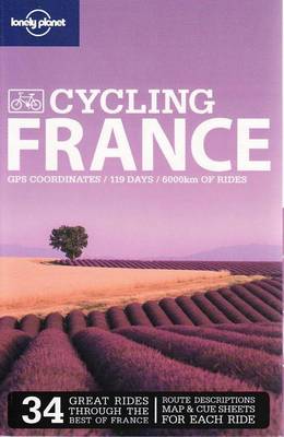 Planet Lonely: Lonely Planet Cycling France [2009]