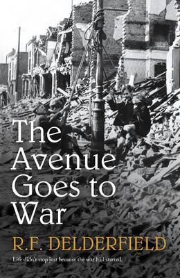 R. F. Delderfield: The Avenue Goes to War [1977] paperback