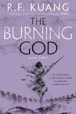 R F Kuang: The Burning God [2021]