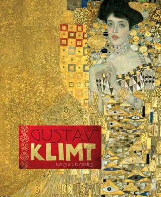 Rachel Barnes: Gustav Klimt [2008] hardback