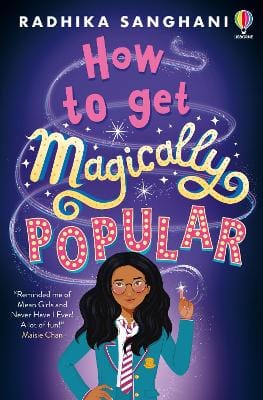 Radhika Sanghani: How To Get Magically Popular [2025]