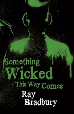 Ray Bradbury: Something Wicked This Way Comes [2008] paperback