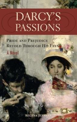 Regina Jeffers: Darcy's Passions [2009] paperback