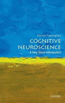 Richard (Emeritus Professor, Passingham: Cognitive Neuroscience [2016]