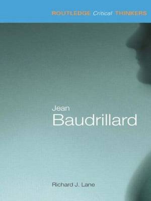 Richard J. (Vancouver Island Unive Lane: Jean Baudrillard [2000] paperback