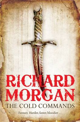 Richard Morgan: Cold Commands [2011] paperback