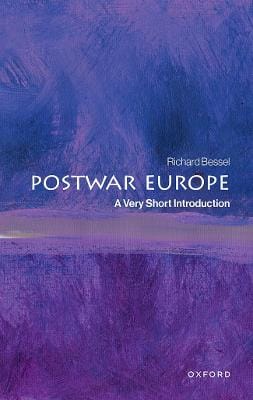 Richard (Professor of Twentieth Bessel: Postwar Europe [2025]