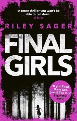 Riley Sager: Final Girls [2018]