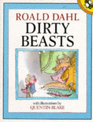Roald Dahl: Dirty Beasts [1986] paperback