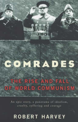 Robert Harvey: Comrades [2004] paperback
