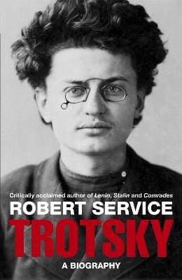 Robert Service: Trotsky [2009] hardback