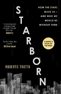 Roberto Trotta: Starborn [2024]