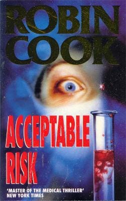 Robin Cook: Acceptable Risk [1996]
