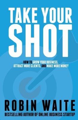 Robin Waite: Take Your Shot [2017]