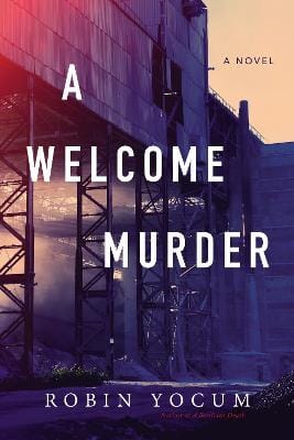 Robin Yocum: A Welcome Murder [2017] paperback