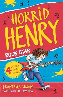 Francesca Simon: Rock Star: Book 19 (Horrid Henry) [2019] paperback
