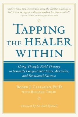 Roger Callahan: Tapping the Healer Within [2002] paperback