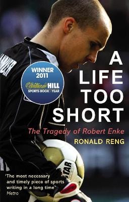 Ronald Reng: A Life Too Short [2012] paperback