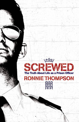 Ronnie Thompson: Screwed [2008] paperback
