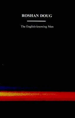 Roshan Doug: The English-knowing Men [1999] paperback