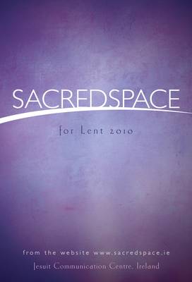 Sacred Space for Lent: 2010
