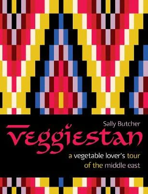 Sally Butcher: Veggiestan [2011]