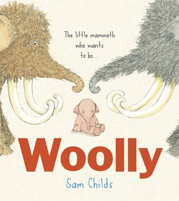 Sam Childs: Woolly [2013] paperback